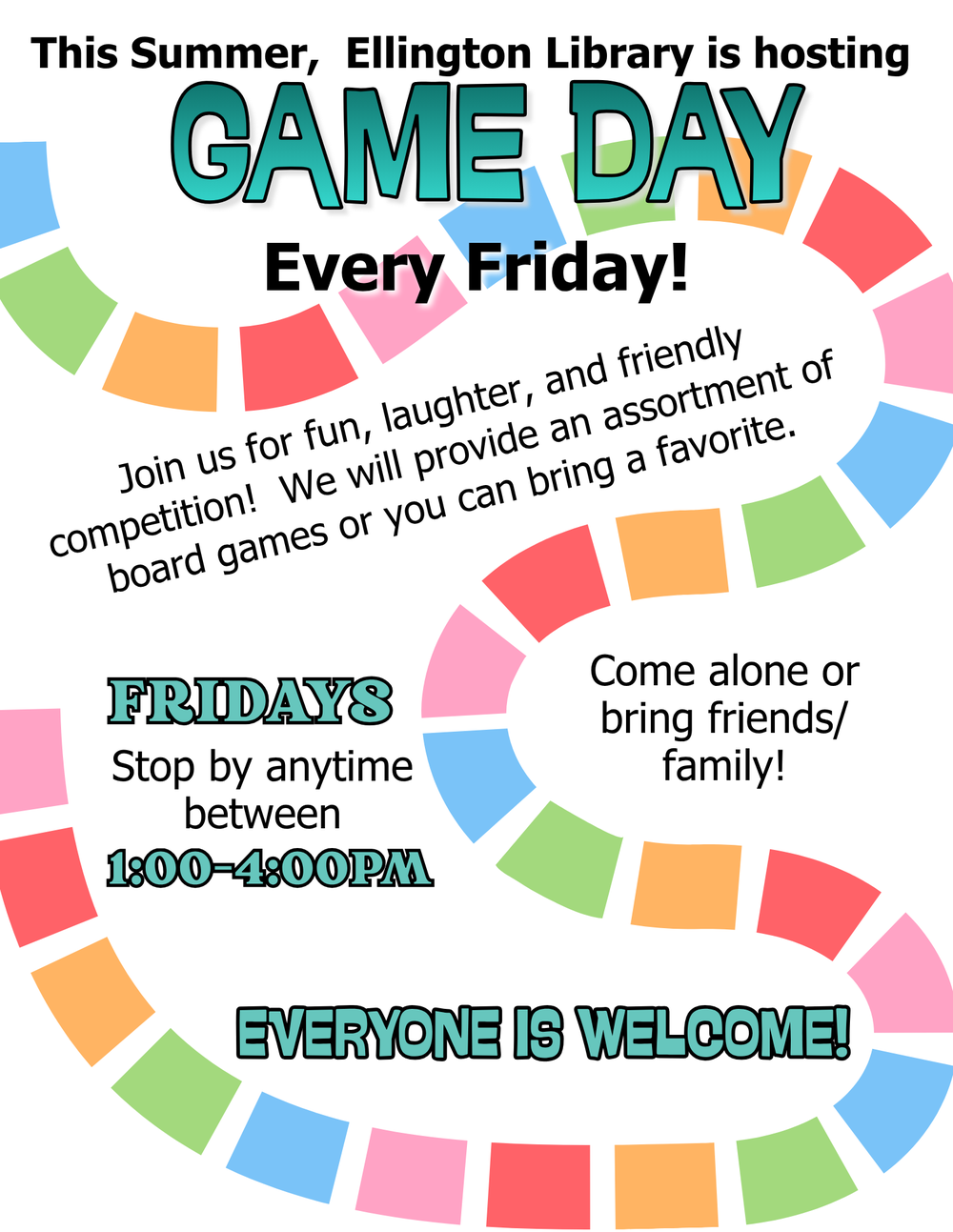 Join us on Friday evenings throughout the Summer at Ellington Library for Game Day!  Stop By and play anytime between 1:00-4:00pm.  We wil provide an assortment of games. ALL ages are welcome!