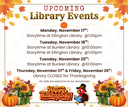 Monday, November 17th Storytime at Ellington Library @100pm Tuesday, November 18th Storytime at Bunker Library @1000am Storytime at Ellington Library @100pm.png