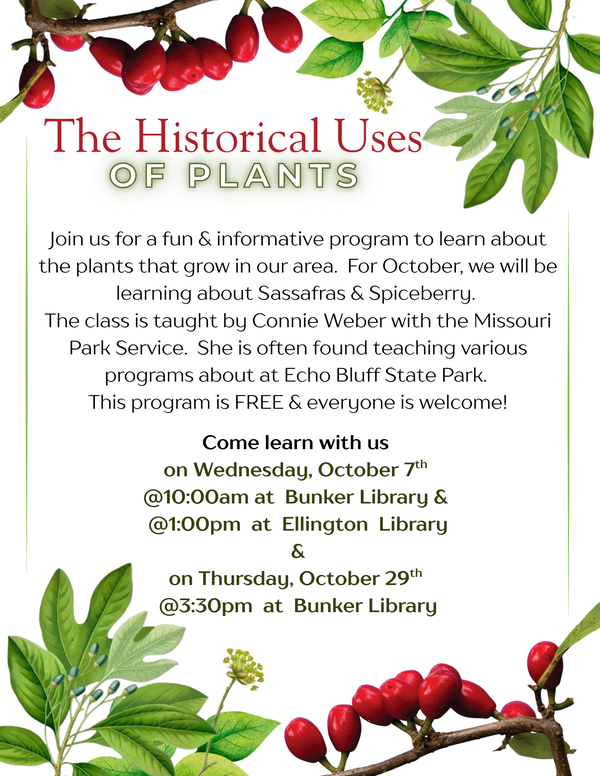 Flyer for the October Historical Uses of plants program at Bunker & Ellington Libraries.  See events calendar for more information.